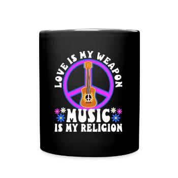 Love is my weapon, music is my religion. - Full Colour Mug - black - Front