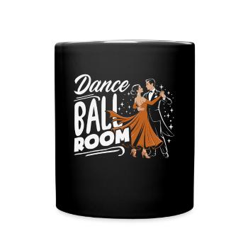 Dance Ballroom Ballroom Ballroom Gift - Full Colour Mug - black - Front