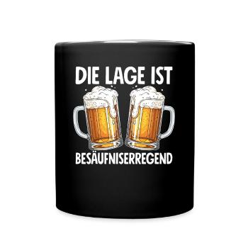 Die Lage Ist Besäufniserregend - Tasse einfarbig - Schwarz - Vorne