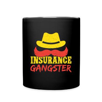 Insurance Agent Insurance Gangster Funny Insurance - Full Colour Mug - black - Front