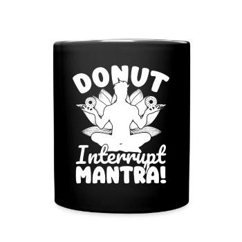 Pilates Enthusiasts Donut Interrupt Mantra Pilates - Full Colour Mug - black - Front