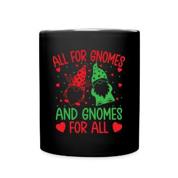 Garden Gnome All For Gnomes & Gnomes For All - Full Colour Mug - black - Front