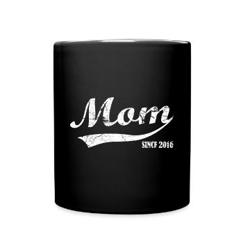 Mom Since 2016 - mother - Full Colour Mug - black - Front