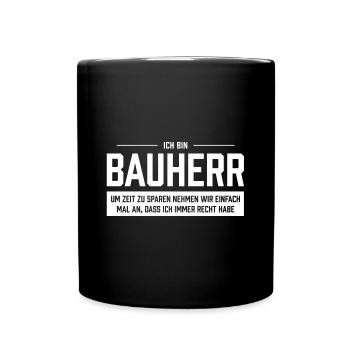 Bauherr - Tasse einfarbig - Schwarz - Vorne