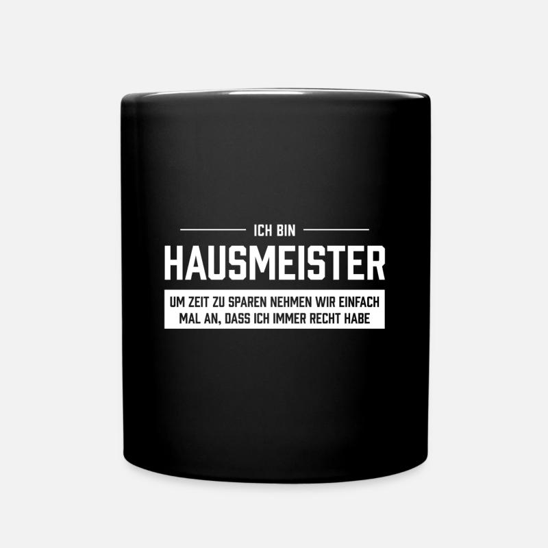 Ich bin Hausmeister - Tasse einfarbig - Schwarz