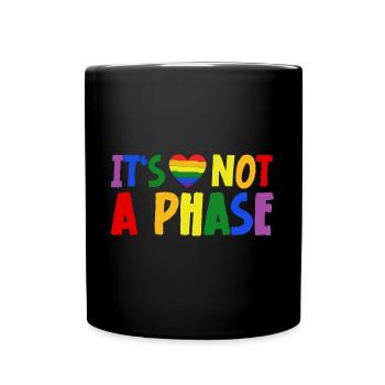 LGBTQIA+ Rainbow Flag Gay Pride It's Not A Phase - Tasse einfarbig - Schwarz - Vorne