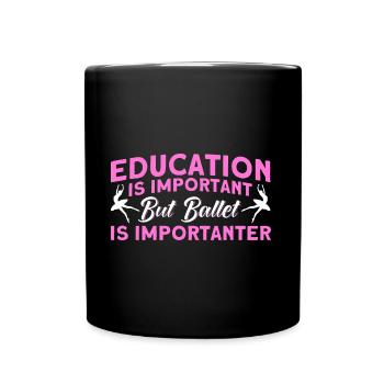 Ballet Dance Ballerina Ballet Dancer Gift - Full Colour Mug - black - Front
