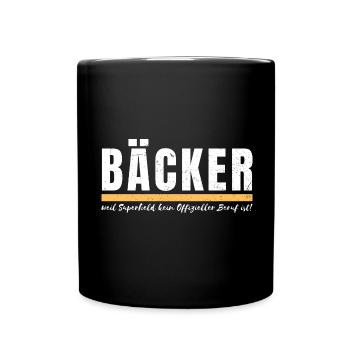 Bäcker weil Superheld kein offizieller Beruf ist - Tasse einfarbig - Schwarz - Vorne