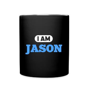 Jason Name Spruch für stolze Jasons - Tasse einfarbig - Schwarz - Vorne