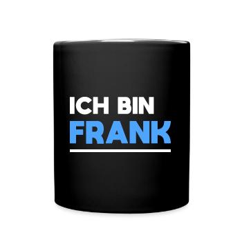 Frank Name Spruch für stolze Franks - Tasse einfarbig - Schwarz - Vorne