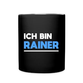 Rainer Name Spruch für stolze Rainer - Tasse einfarbig - Schwarz - Vorne