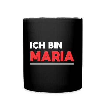Maria Name Spruch für stolze Marias - Tasse einfarbig - Schwarz - Vorne