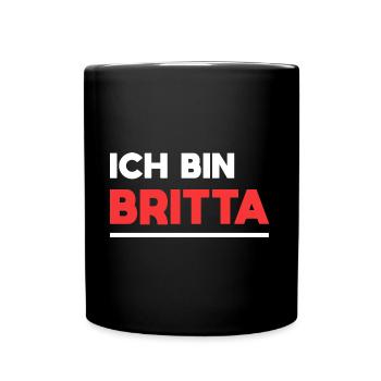 Britta Name Spruch für stolze Brittas - Tasse einfarbig - Schwarz - Vorne