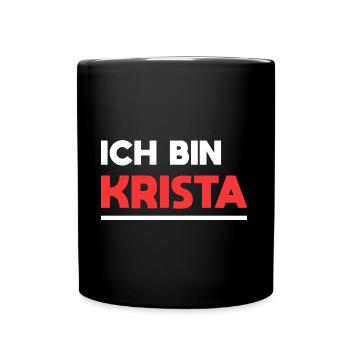 Krista Name Spruch für stolze Kristas - Tasse einfarbig - Schwarz - Vorne