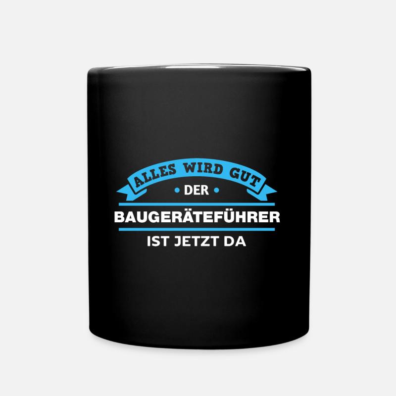Baugeräteführer Design für stolze Handwerker - Tasse einfarbig - Schwarz