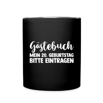 Zwanzig 20 Jahre Gästebuch Zwanzigster Geburtstag - Tasse einfarbig - Schwarz - Vorne