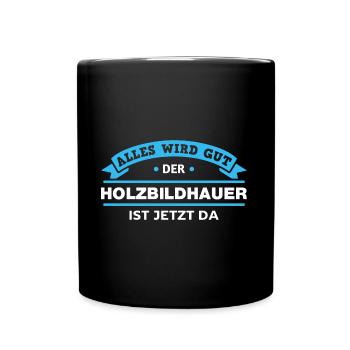 Holzbildhauer Design für stolze Handwerker - Tasse einfarbig - Schwarz - Vorne