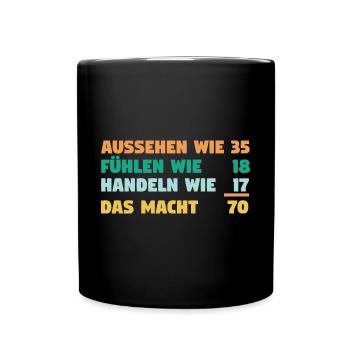 Siebzig Siebzigster 70 Jahre Geburtstag - Tasse einfarbig - Schwarz - Vorne