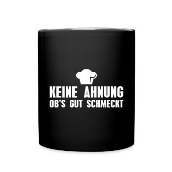 Kochen Spruch Hobbykoch Küchenchef Koch - Tasse einfarbig - Schwarz - Vorne