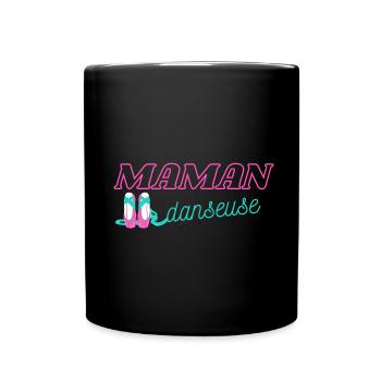 Maman danseuse ballerine - Mug uni - noir - Devant