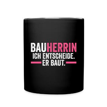 Bauherrin - Tasse einfarbig - Schwarz - Vorne