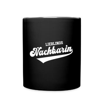 Nachbarin Lieblingsnachbarin Lieblings Nachbar - Tasse einfarbig - Schwarz - Vorne