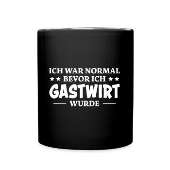 Gastwirt Spruch Kneipe Wirt Fun Gastwirt Geschenk - Tasse einfarbig - Schwarz - Vorne