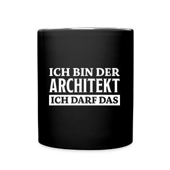 Architekt Spruch Architektur Architekt Geschenk - Tasse einfarbig - Schwarz - Vorne