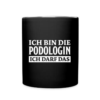 Podologin Spruch Fußpflegerin Podologin Geschenk - Tasse einfarbig - Schwarz - Vorne