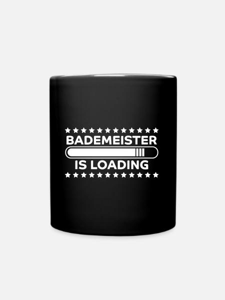 Bademeister Spruch Lustiges Bademeister Geschenk - Tasse einfarbig - Schwarz