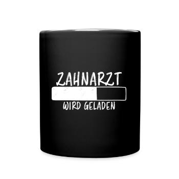 Zahnarzt Spruch Beruf Lustiges Zahnarzt Geschenk - Tasse einfarbig - Schwarz - Vorne