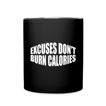 Excuses Don't Burn Calories 4 - Full Colour Mug - black - Front