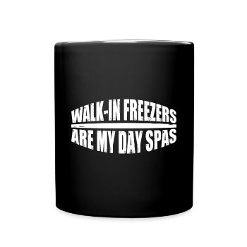 Walk-in Freezers Are My Day Spas 4 - Full Colour Mug - black - Front