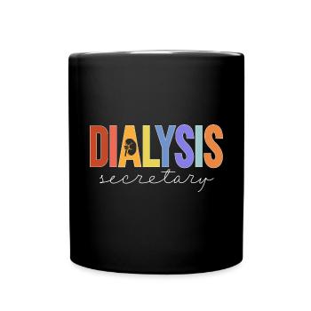 Dialysis Secretary Dialysis Specialist - Full Colour Mug - black - Front