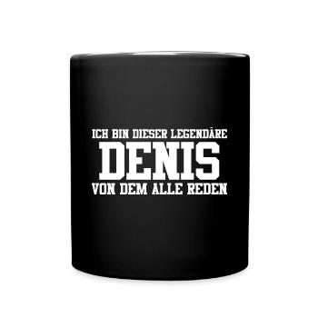 Denis Name Design - Tasse einfarbig - Schwarz - Vorne