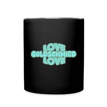 Goldschmied als Spruch - Tasse einfarbig - Schwarz - Vorne