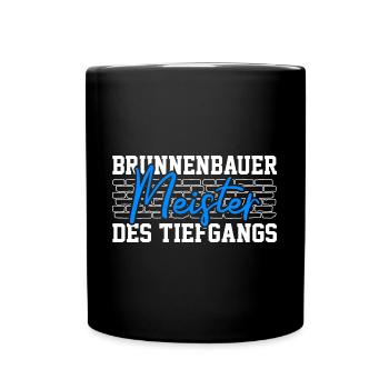 Well builder saying master of depth - Full Colour Mug - black - Front