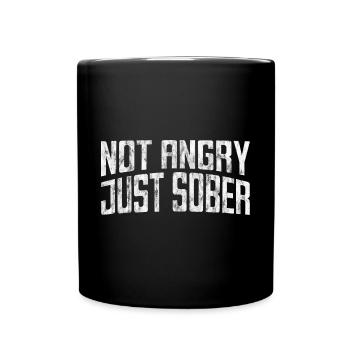 Not Angry Just Sober 3 - Full Colour Mug - black - Front
