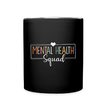 Psychische Gesundheit Mental Health - Tasse einfarbig - Schwarz - Vorne