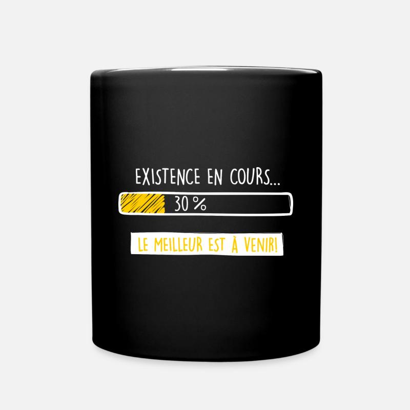 30 ans - Existence en cours - Mug uni - noir