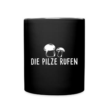 Pilze Sammeln Pilzsammler Geschenk - Tasse einfarbig - Schwarz - Vorne