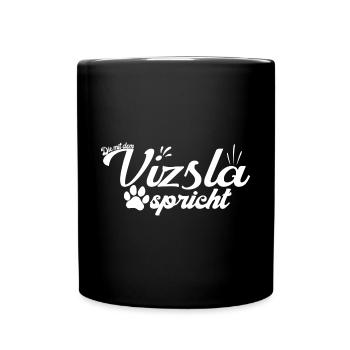 Ungarischer Magyar Vizsla Hund Spruch Mama - Tasse einfarbig - Schwarz - Vorne