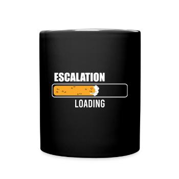 Escalation Loading Bier Saufen Eskalation Lädt - Tasse einfarbig - Schwarz - Vorne