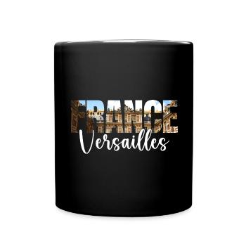 Souvenir Voyage Versailles France - Full Colour Mug - black - Front