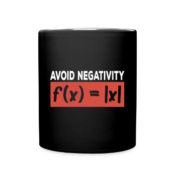 Avoid Negativity Mathematics Function Math - Tasse einfarbig - Schwarz - Vorne