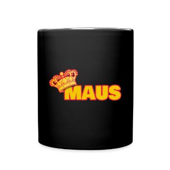 Krone für meine Maus und Freundin - Tasse einfarbig - Schwarz - Vorne