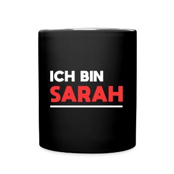 Sarah Name Spruch für stolze Sarahs - Tasse einfarbig - Schwarz - Vorne