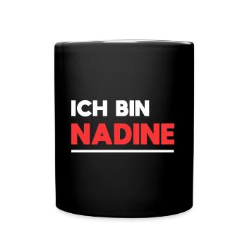 Nadine Name Spruch für stolze Nadines - Tasse einfarbig - Schwarz - Vorne