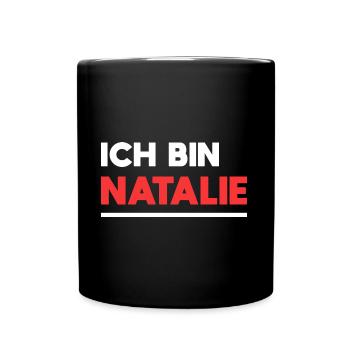 Natalie Name Spruch für stolze Natalies - Tasse einfarbig - Schwarz - Vorne