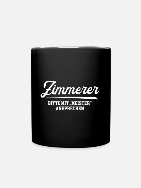 Zimmerer Meister Prüfung Bestanden Zimmerermeister - Tasse einfarbig - Schwarz